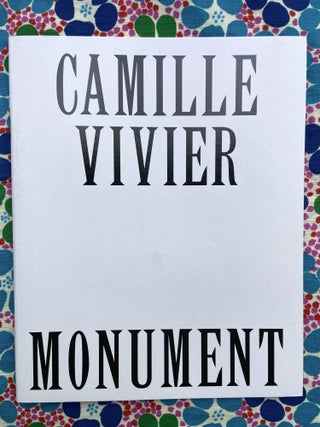 Monument : Monogram 3. Camille Vivier.