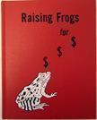 Raising Frogs for $$$. Jason Fulford.
