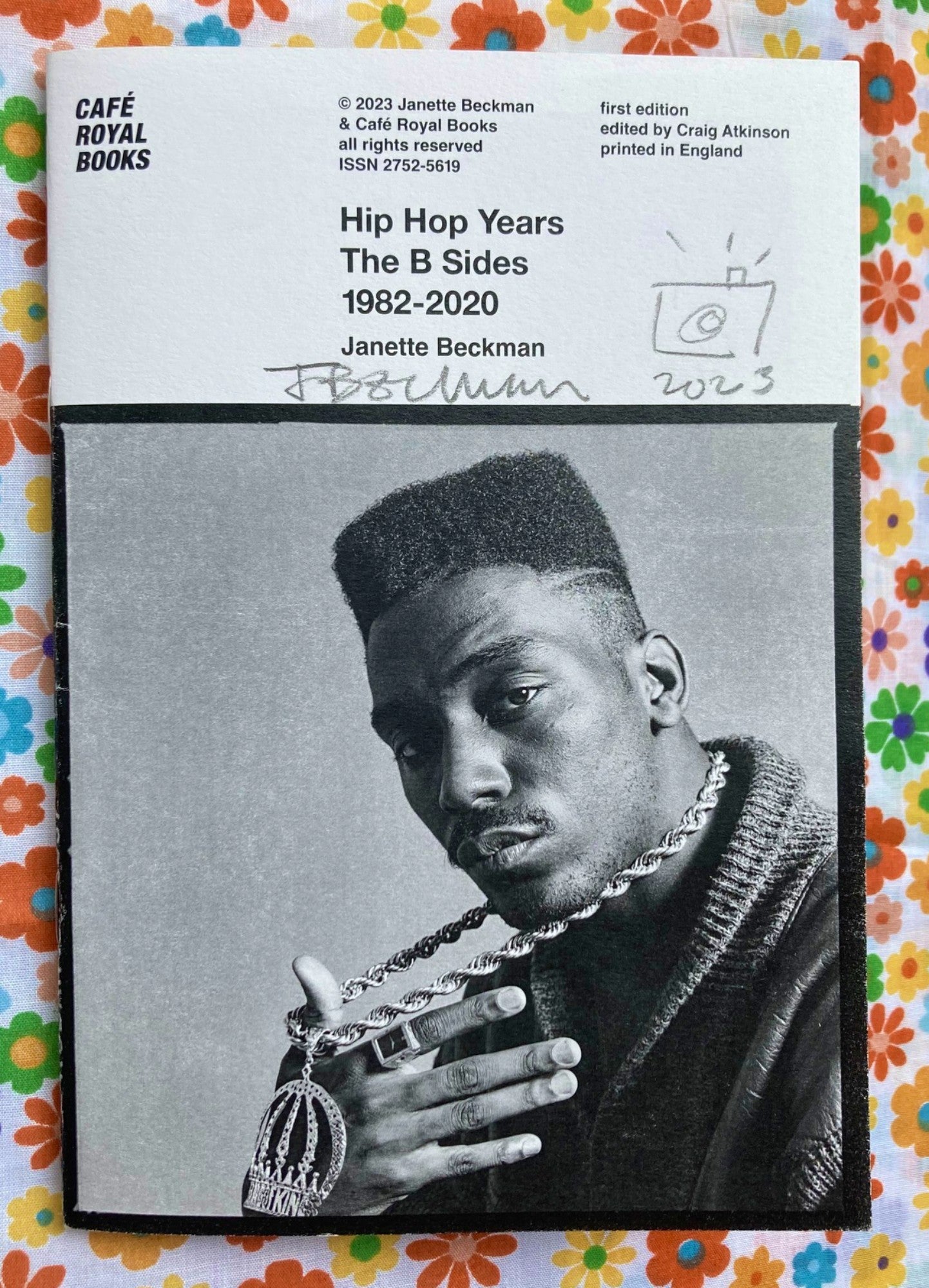 Hip Hop Years The B Sides 1982-2020 | Janette Beckman | First Edition