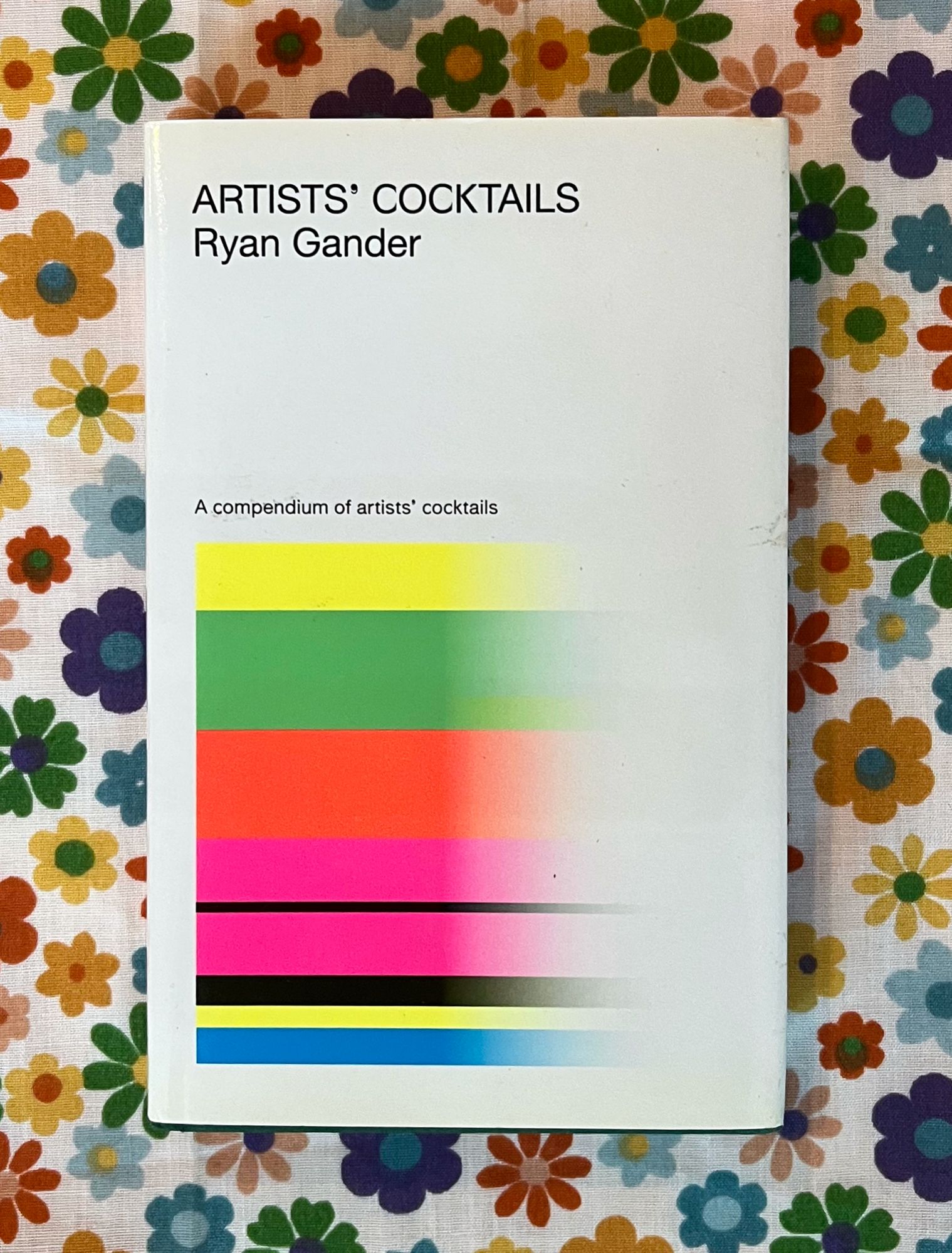 Artists' Cocktails : A compendium of artists' cocktails | Ryan