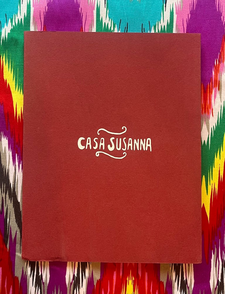 Casa Susanna: A Photographic Archive from the Collection of Robert Swope and Michel Hurst. Michael Hurst, Robert Swope.