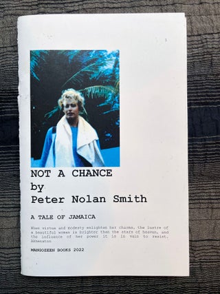Not a Chance. Peter Nolan Smith.