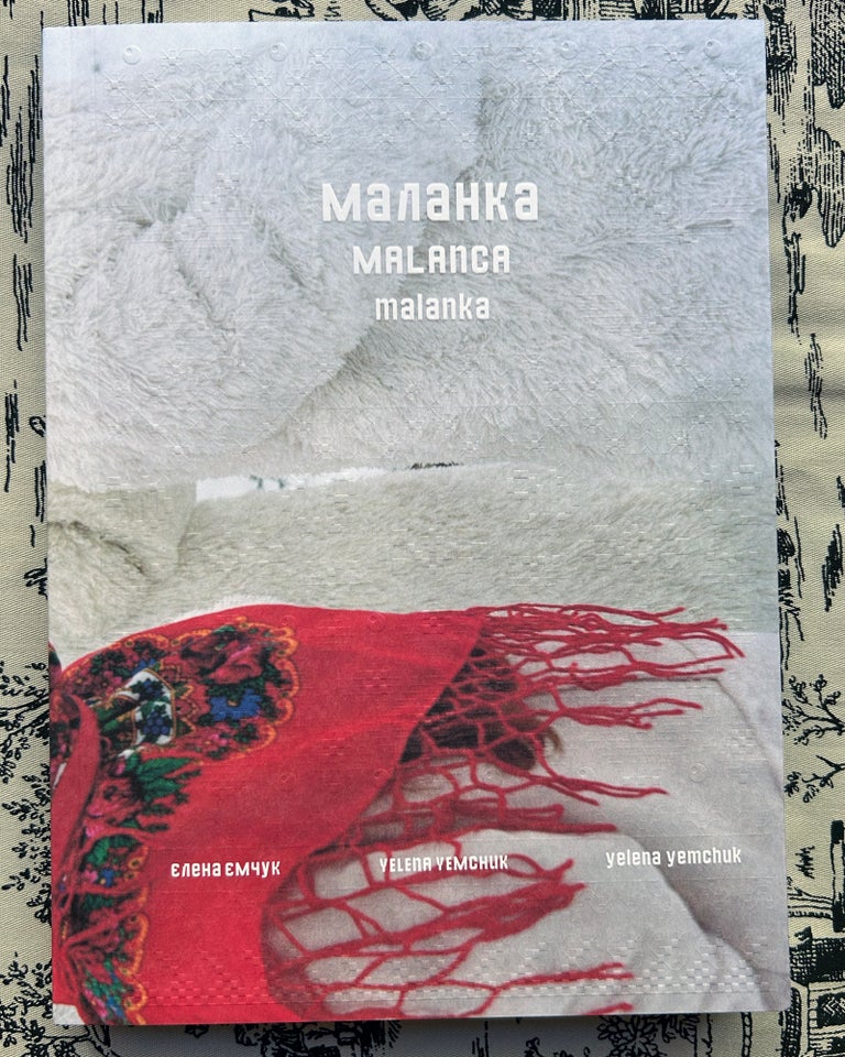 Malanka. Ioana Pelehatai Yelena Yemchuk, Essay.