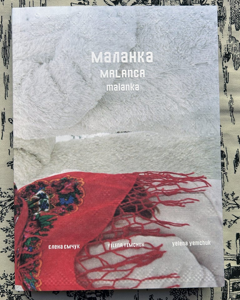 Malanka. Ioana Pelehatai Yelena Yemchuk, Essay.