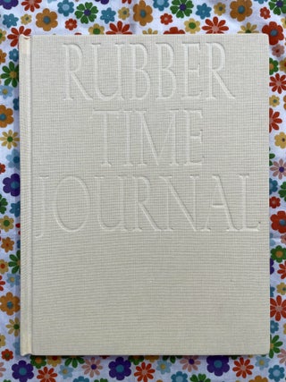 Rubber Time Journal. Pie Sutithon, Deborah Wangsputri.