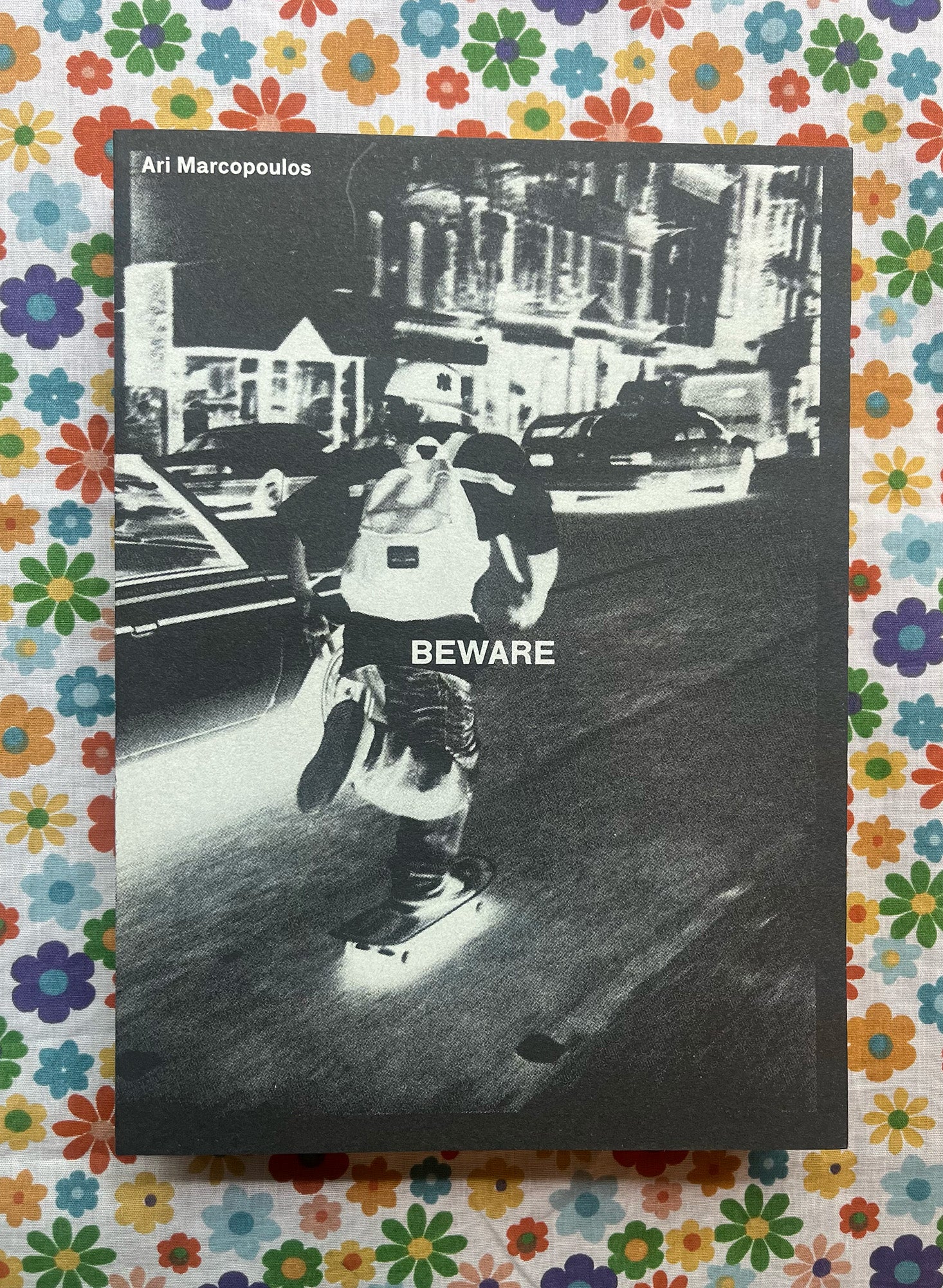 BEWARE | Ari Marcopoulos | First Edition