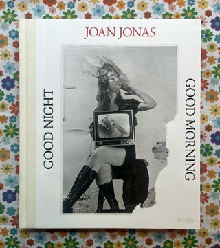 Good Night Good Morning. Joan Jonas.