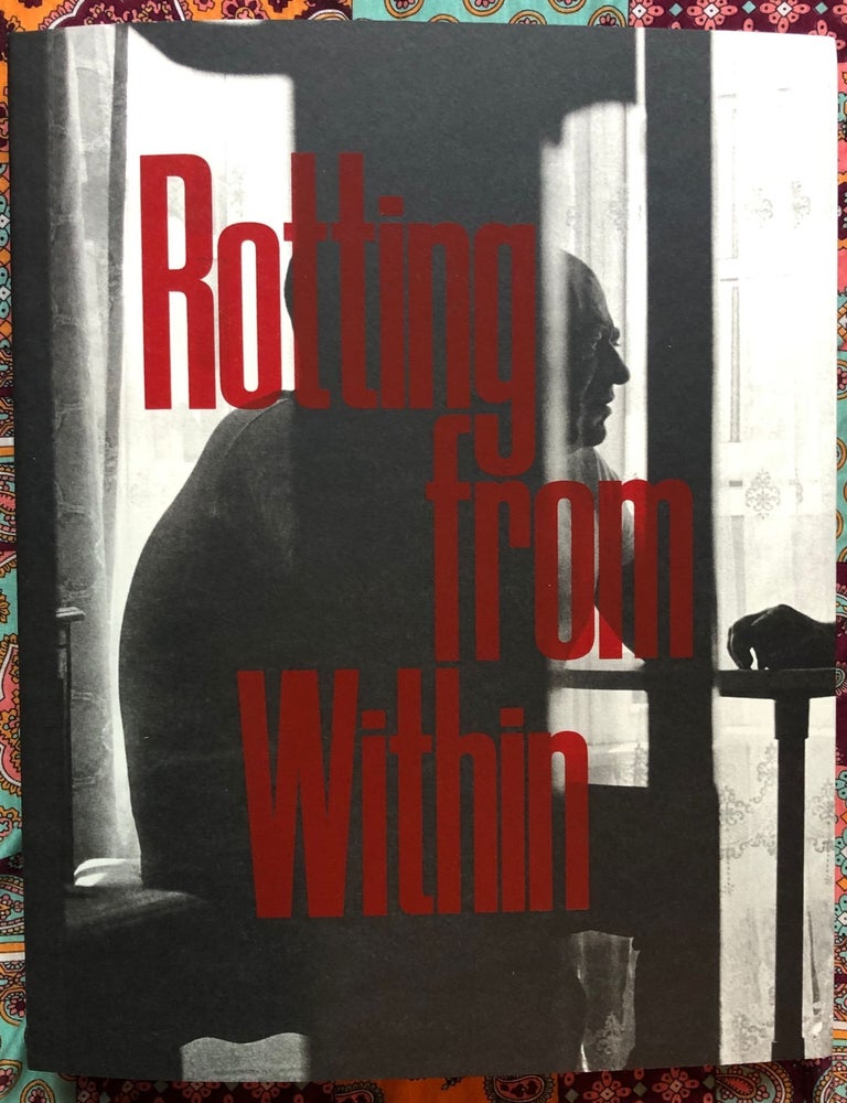 Rotting from Within | Zoe Bullock Abdulhamid Kircher, Text | First Edition