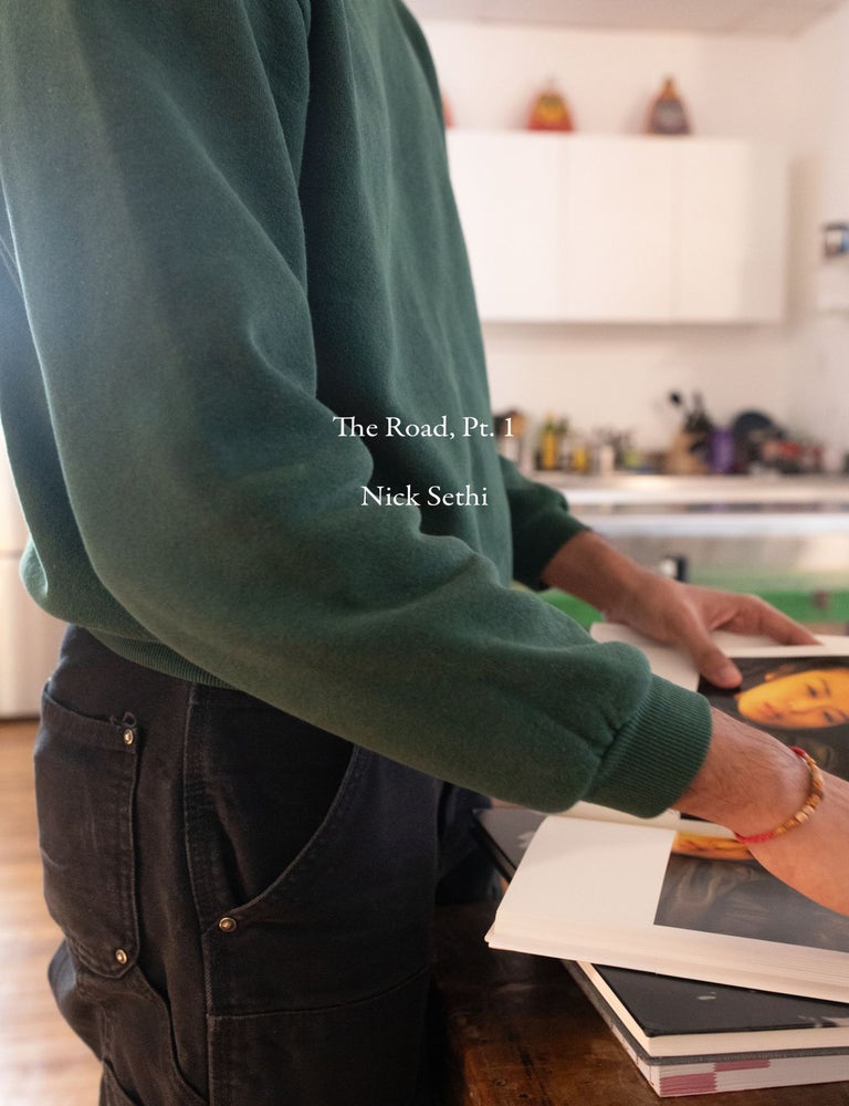 The Road, Pt. 1. Nick Sethi.