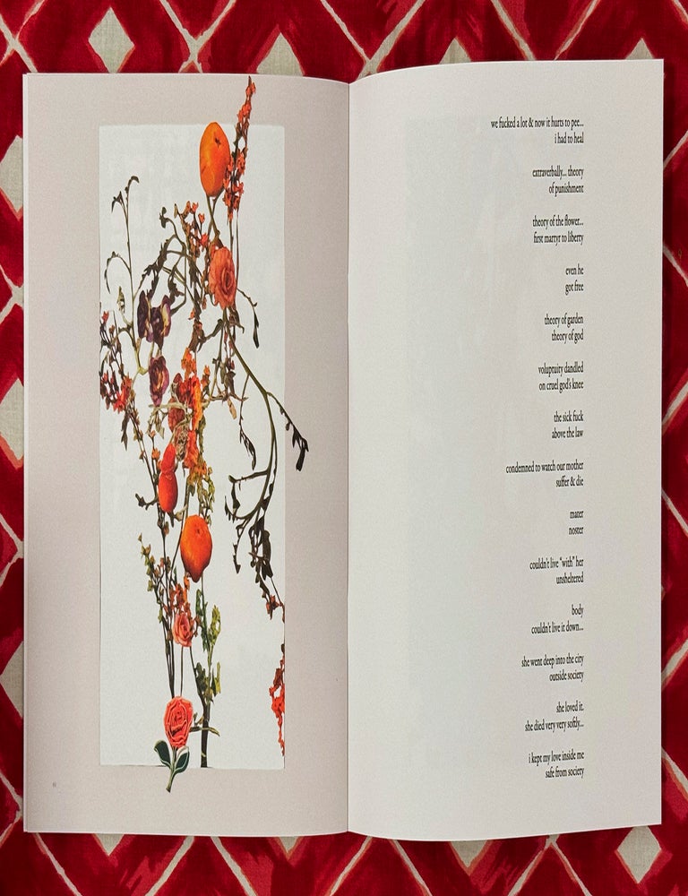 Ariana and SCUMB Flowers. Justine Kurland, Ariana Reines, Poem.