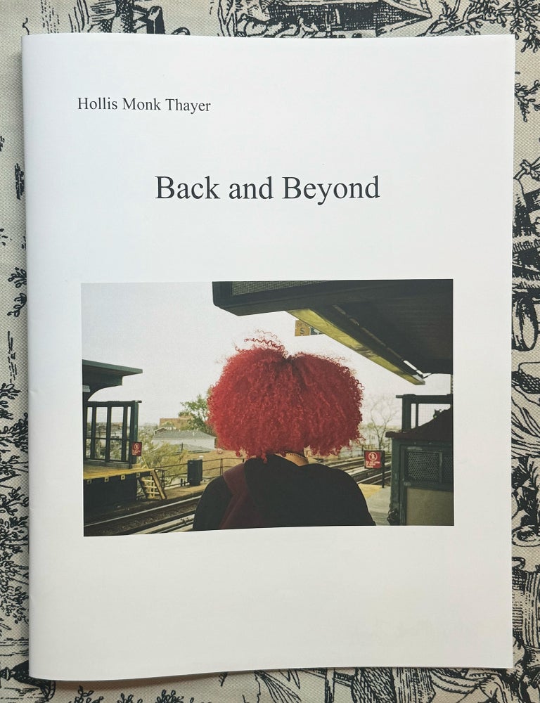 Back and Beyond. Hollis Monk Thayer.
