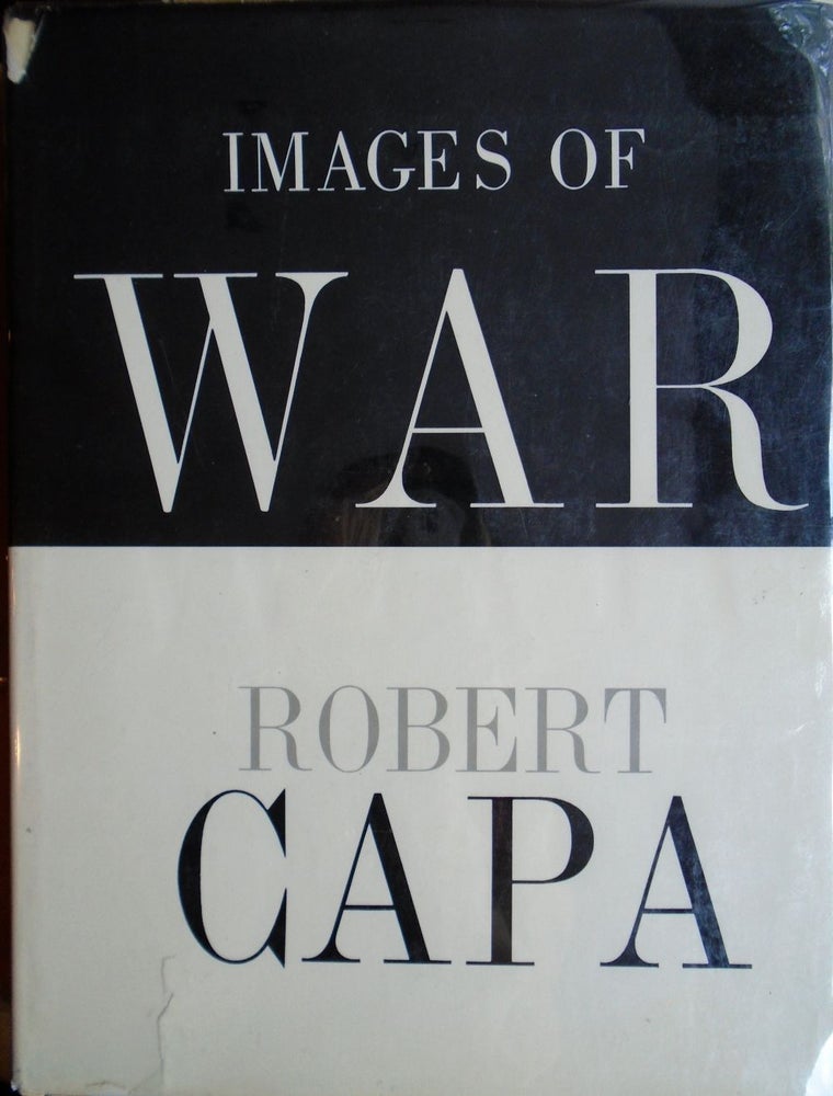Images of War. Robert Capa.