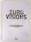 Euro Visions. Martin Parr Magnum Photographers include Carl De Keyzer, Mark Power, Donovan Wylie.