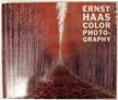 Color Photographs. Ernst Haas.