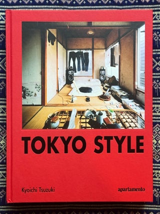 Tokyo Style. Kyoichi Tsuzuki.