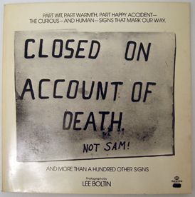 Closed On Account of Death. Not Sam! Lee Boltin.
