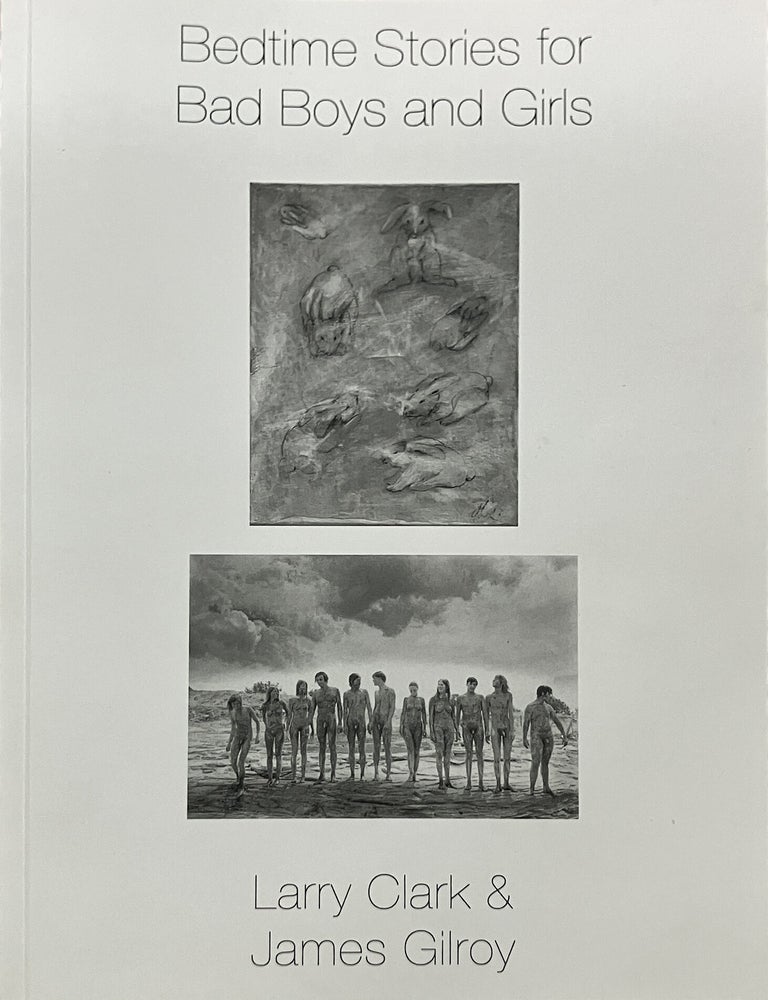 Bedtime Stories For Bad Boys and Girls (SIGNED). James Gilroy Larry Clark.