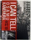 I Can Tell by Osamu Kanemura. Osamu Kanemura.