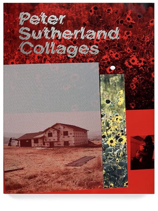 Collages (PRE ORDER SIGNED. Peter Sutherland.