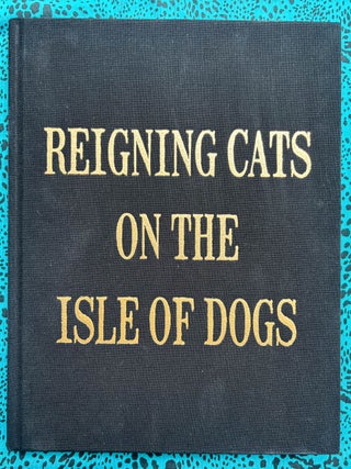 Reigning Cats on the Isle of Dogs (SIGNED. Maya Hardinge.