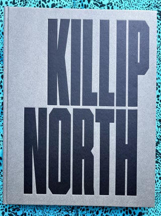 Chris Killip : North. Mark Holborn Chris Killip.
