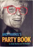 Andy Warhol's Party Book. Andy Warhol, Pat Hackett.