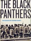 The Black Panthers (SIGNED). Stephen Shames.