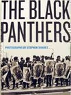 The Black Panthers (SIGNED). Stephen Shames.