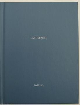 Taft Street | Todd Hido | Summer Edition. 500 copies