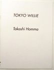Tokyo Willie | Takashi Homma | 1,000 copies