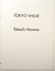 Tokyo Willie. Takashi Homma.