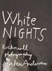 White Nights. Morten Andersen.