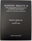 Sleeping Beauty II. M. D. Stanley B. Burns, Elizabeth A. Burn.