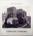 Cooling Towers. Bernd, Hilla Becher.