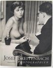 Photographien. Josef Breitenbach.