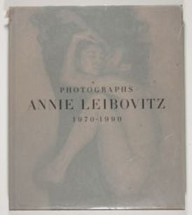Annie Leibovitz: Photographs. Annie Leibovitz.