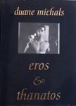 Eros & Thanatos. Duane Michals.
