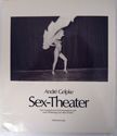 Sex-Theater. Andre Gelpke.