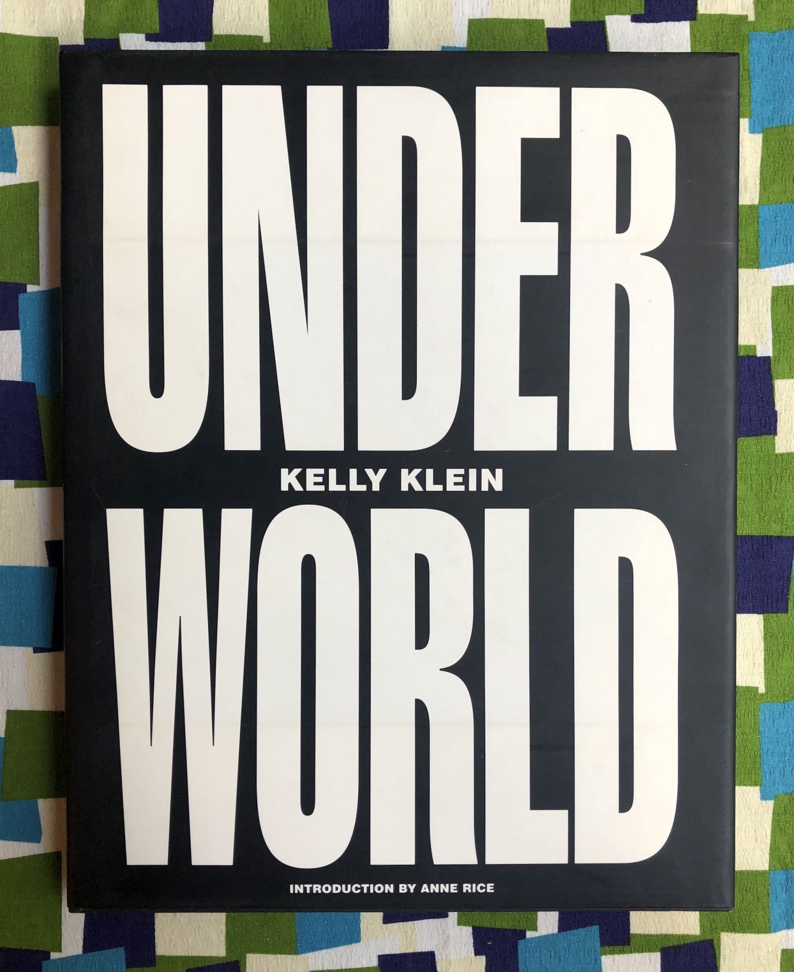 Under World | Kelly Klein | First Edition