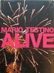 Alive. Mario Testino.