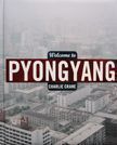 Welcome to Pyongyang. Charlie Crane.