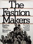 The Fashion Makers. Barbra Walz.