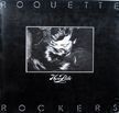 Roquette Rockers. Ken Pate.