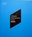 Citibank Photography Prize 2003. Bertien van Manen Jitka Hanzlova, Juergen Teller, Simon Norfolk.