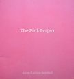 The Pink Project. Anne Katrine Senstad.