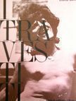 I Travestiti (The Tranvestites). Lisetta Carmi.