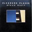Pleasure Places. Steve Hiett.