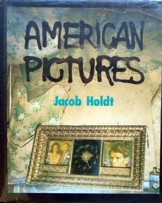 American Pictures. Jacob Holdt.
