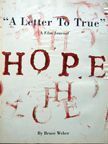 HOPE "A Letter To True" Bruce Weber.