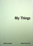 My Things. Gabriela Grundler.
